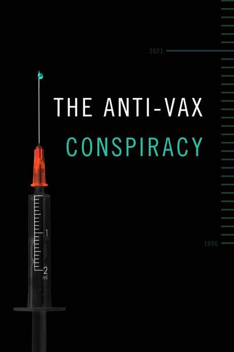 The Anti-Vax Conspiracy (2021) movie poster