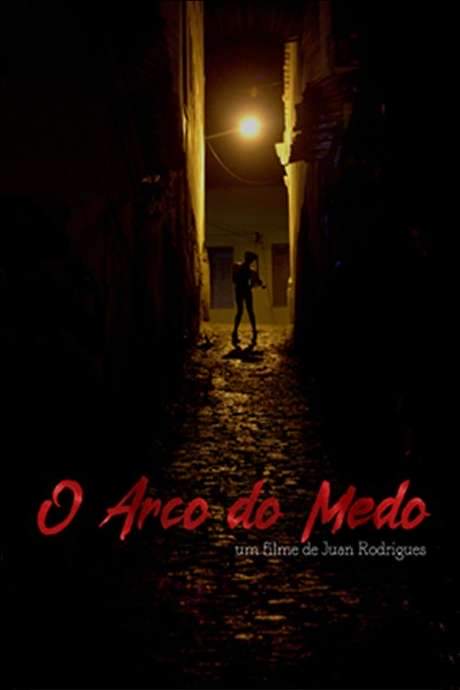 The Arch of Fear (2017) movie poster