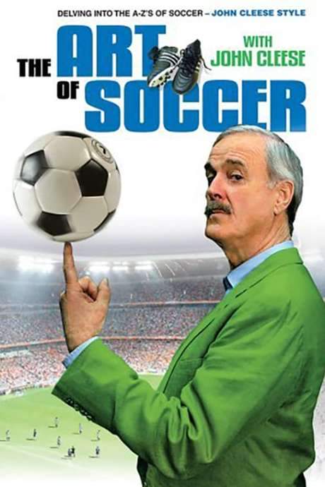 The Art of Football from A to Z (2006) movie poster