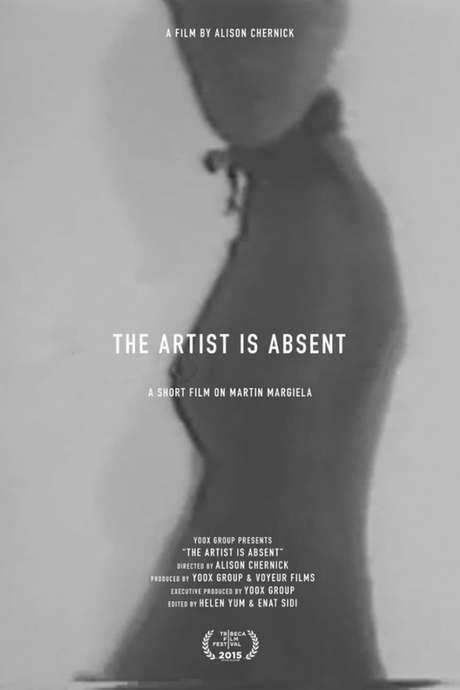 The Artist Is Absent : A Short Film On Martin Margiela (2015) movie poster