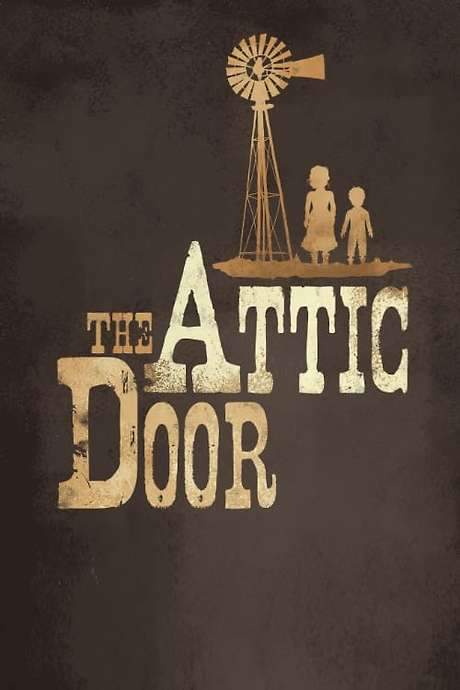 The Attic Door (2009) movie poster