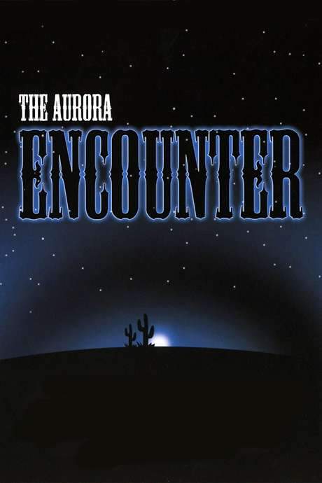 The Aurora Encounter (1986) movie poster