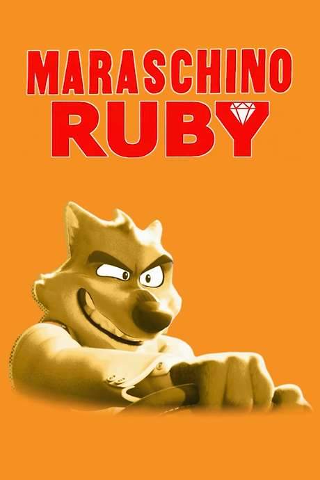 The Bad Guys In Maraschino Ruby (2022) movie poster