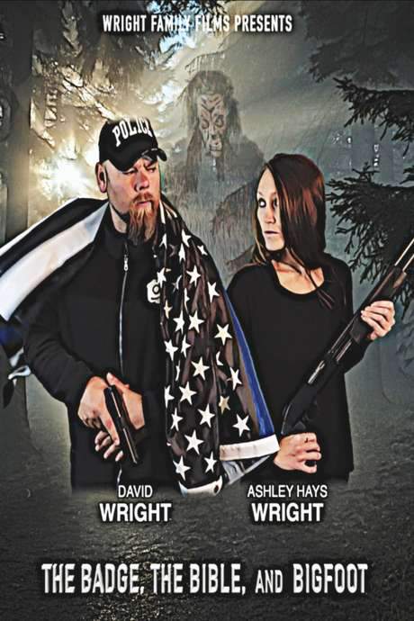 The Badge, the Bible, and Bigfoot (2019) movie poster