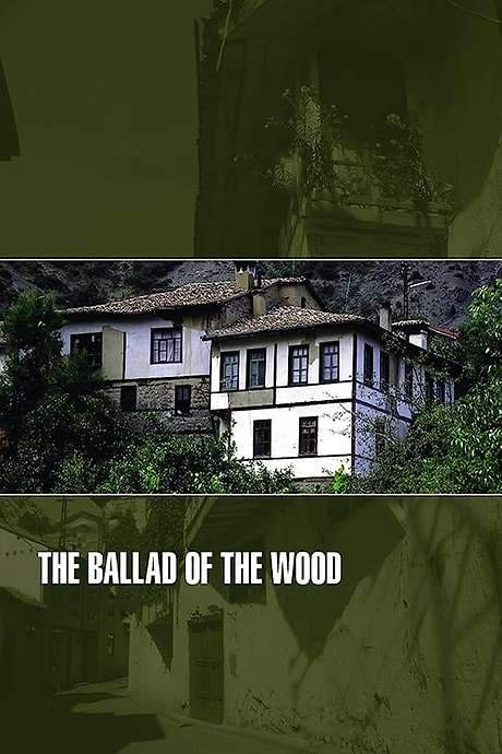 The Ballad of the Wood (1987) movie poster