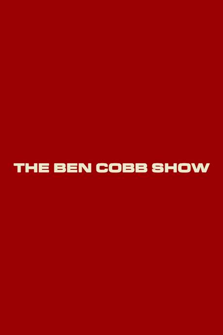 The Ben Cobb Show (2019) movie poster