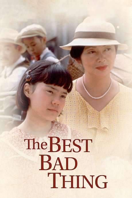 The Best Bad Thing (1997) movie poster