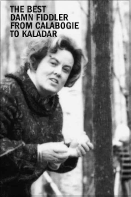 The Best Damn Fiddler from Calabogie to Kaladar (1969) movie poster