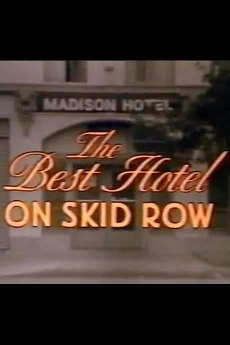 The Best Hotel on Skid Row (1990) movie poster