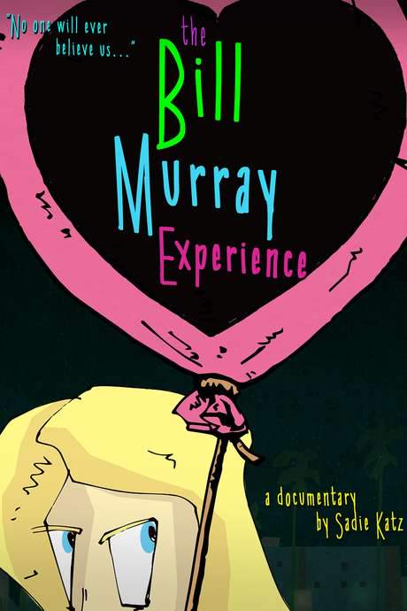 The Bill Murray Experience (2017) movie poster