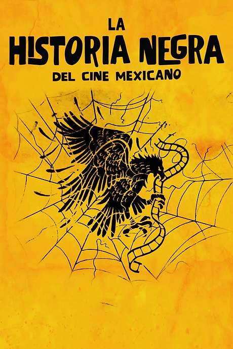 The Black Legend of Mexican Cinema (2016) movie poster