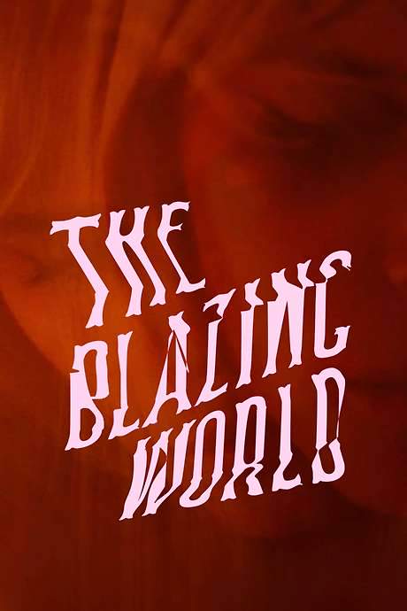 The Blazing World (2018) movie poster