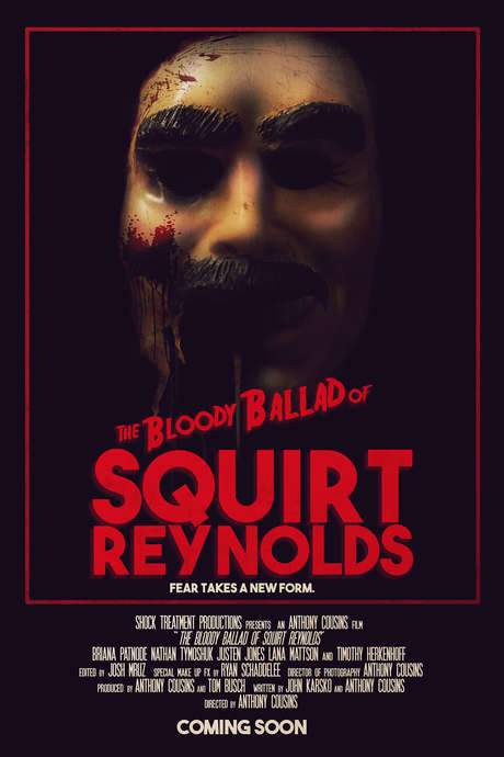The Bloody Ballad of Squirt Reynolds (2018) movie poster