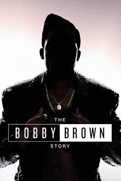 The Bobby Brown Story (2018) movie poster