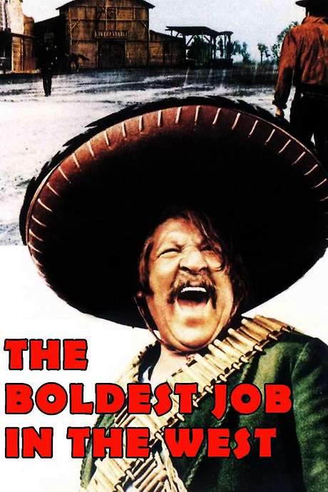 The Boldest Job in the West (1972) movie poster
