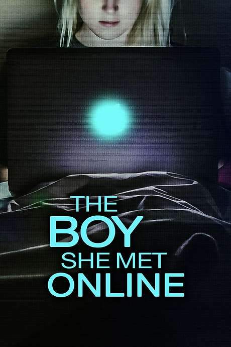 The Boy She Met Online (2010) movie poster