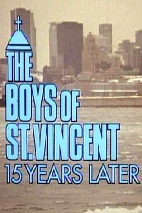 The Boys of St. Vincent: 15 Years Later (1992) movie poster