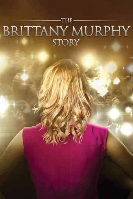 The Brittany Murphy Story (2014) movie poster