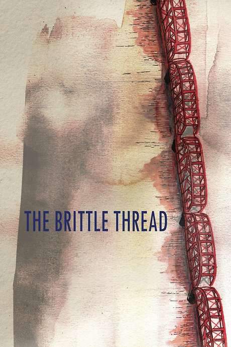 The Brittle Thread (2021) movie poster