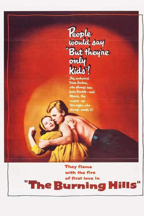 The Burning Hills (1956) movie poster