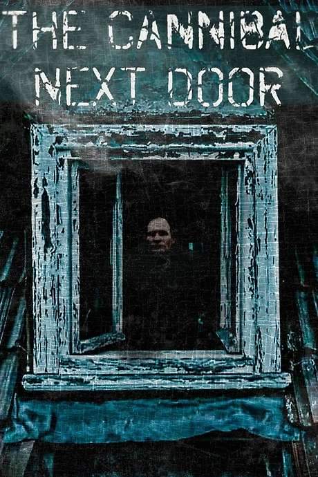 The Cannibal Next Door (2023) movie poster