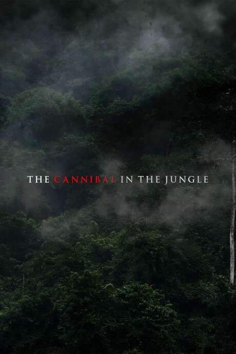 The Cannibal in the Jungle (2015) movie poster