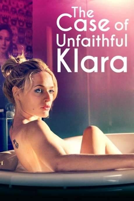 The Case of Unfaithful Klara (2009) movie poster
