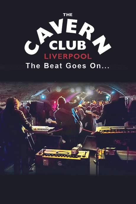 The Cavern Club: The Beat Goes On (2019) movie poster