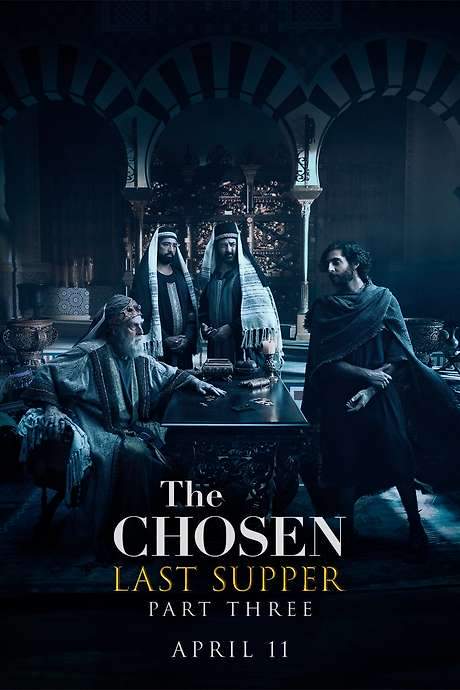 The Chosen: Last Supper Part 3 (2025) movie poster