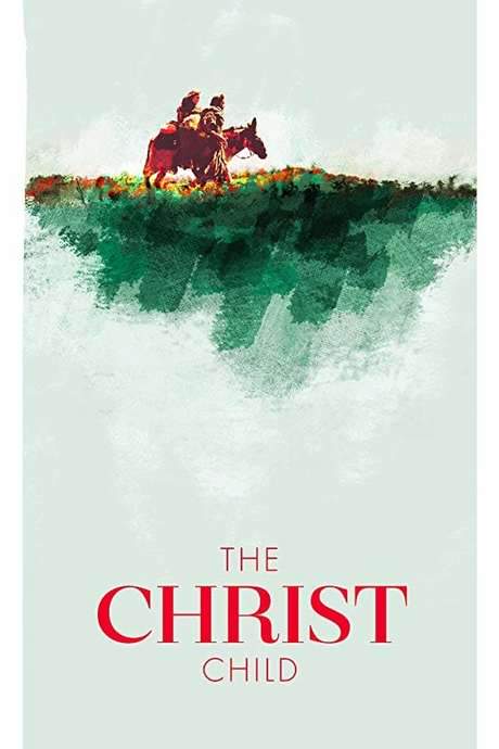 The Christ Child: A Nativity Story (2019) movie poster