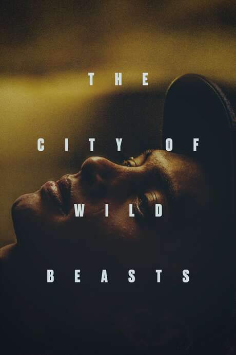 The City of Wild Beasts (2021) movie poster