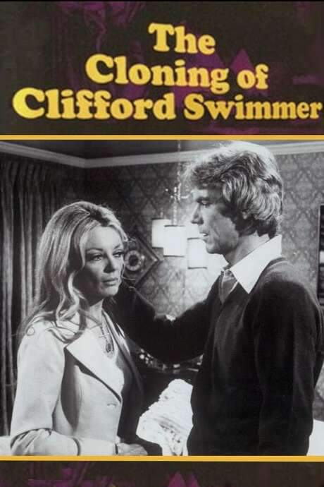 The Cloning of Clifford Swimmer (1974) movie poster