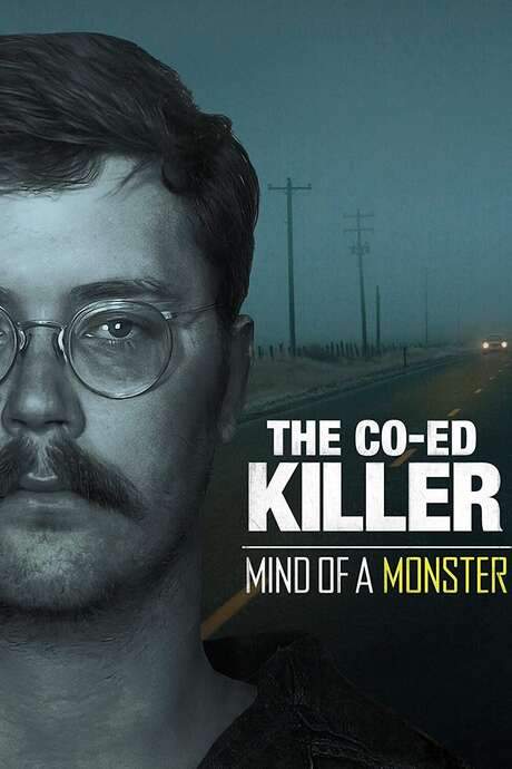 The Co-Ed Killer: Mind of a Monster (2021) movie poster