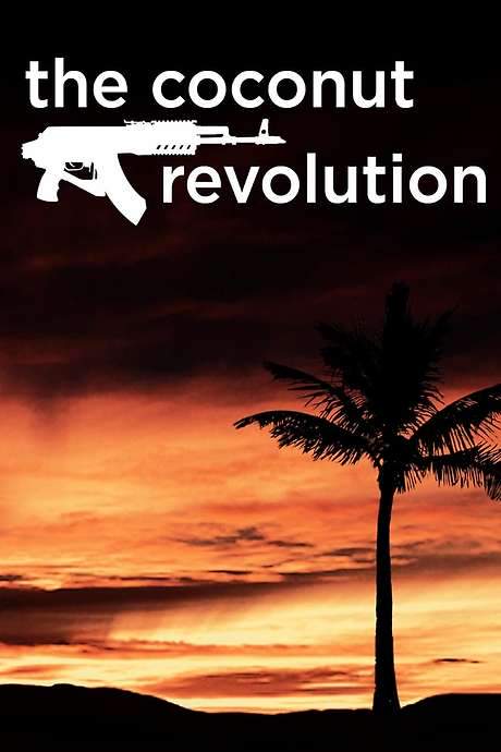 The Coconut Revolution (2000) movie poster