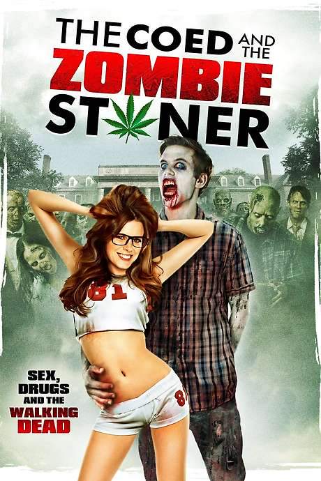 The Coed and the Zombie Stoner (2014) movie poster