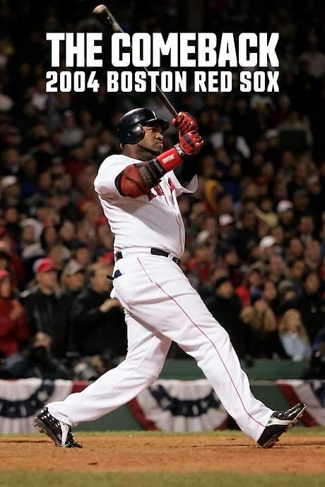 The Comeback: 2004 Boston Red Sox (2024) movie poster