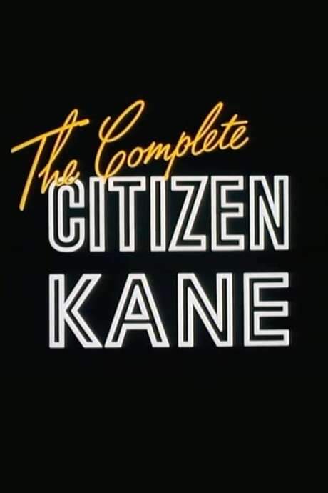 The Complete ‘Citizen Kane’ (1991) movie poster