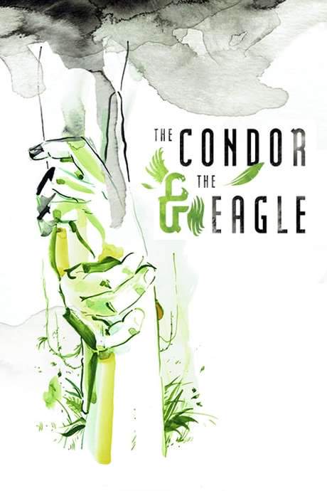 The Condor & The Eagle (2019) movie poster