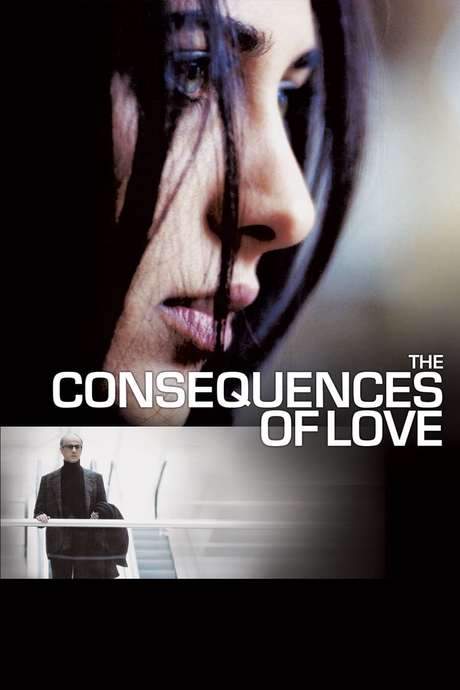 The Consequences of Love (2004) movie poster