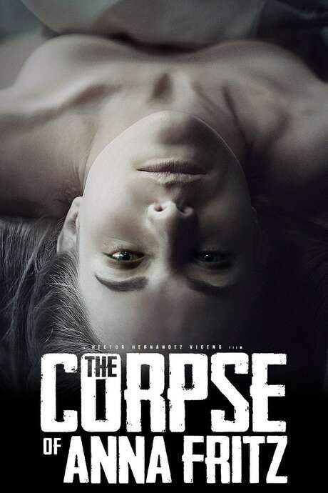 The Corpse of Anna Fritz (2015) movie poster