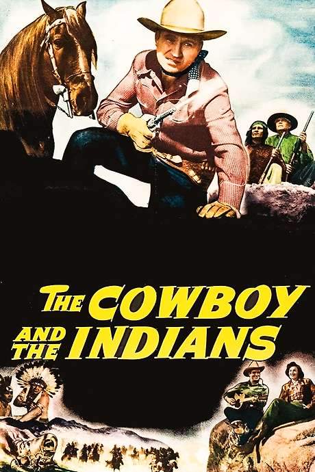 The Cowboy and the Indians (1949) movie poster