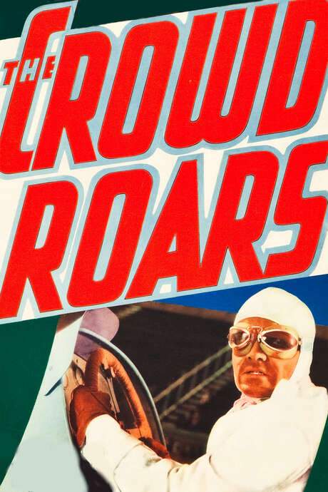 The Crowd Roars (1932) movie poster