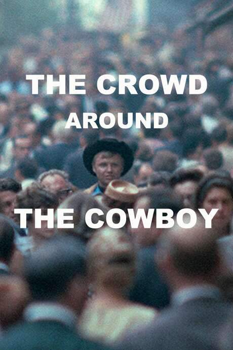 The Crowd Around the Cowboy (1969) movie poster