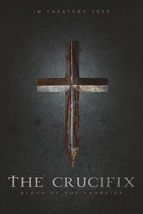 The Crucifix: Blood Of The Exorcist (2025) movie poster