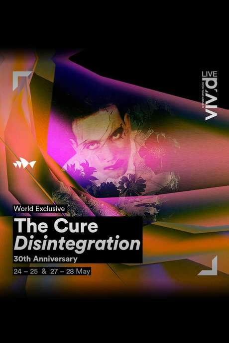 The Cure: Disintegration 30th Anniversary (2019) movie poster