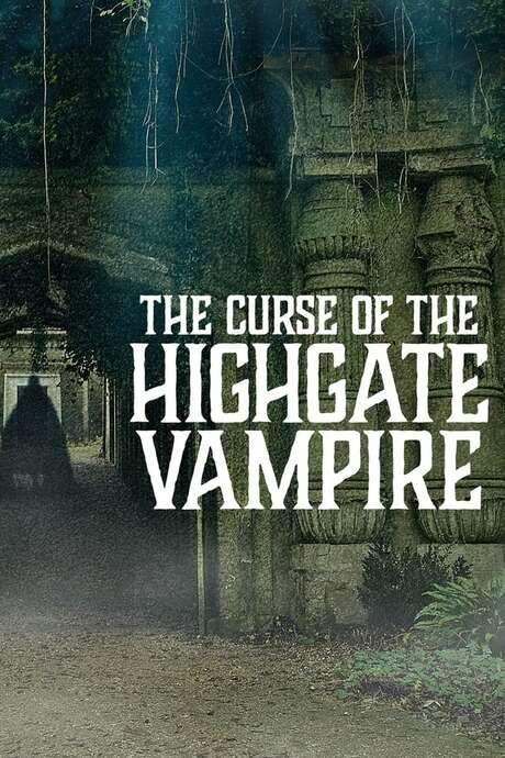 The Curse of the Highgate Vampire (2021) movie poster