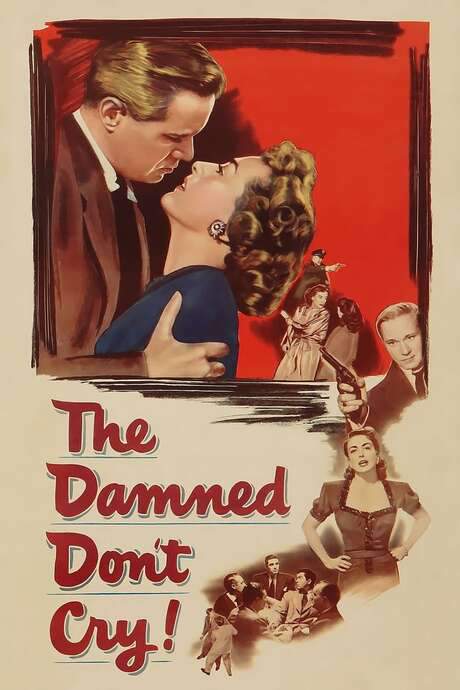 The Damned Don’t Cry (1950) movie poster