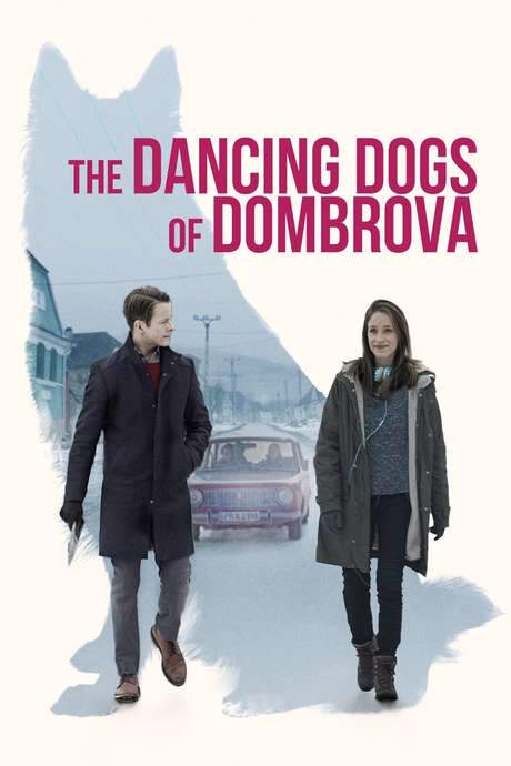 The Dancing Dogs of Dombrova (2018) movie poster