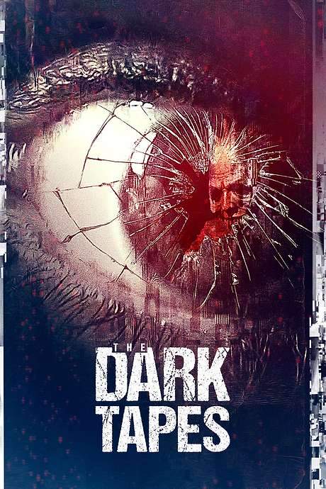 The Dark Tapes (2016) movie poster
