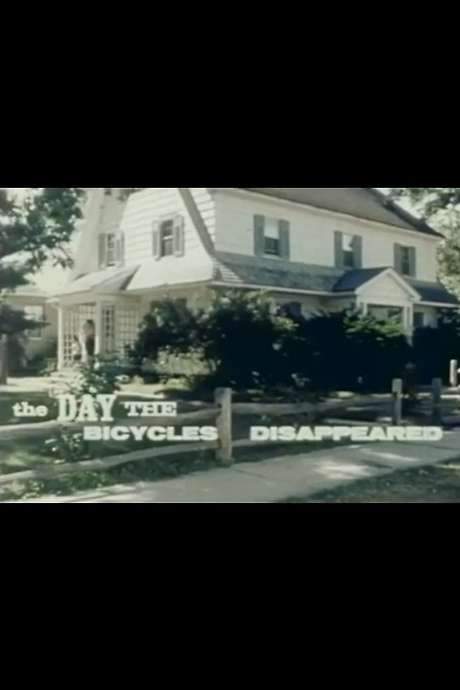 The Day The Bicycles Disappeared (1967) movie poster